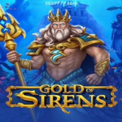 Discover the Exciting World of GoldofSirens: An In-Depth Guide